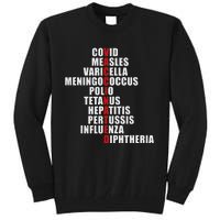 Covid Measles Varicella Vaccinated Cute Saying Idea Tall Sweatshirt