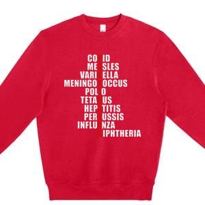 Covid Measles Varicella Vaccinated Cute Saying Idea Premium Crewneck Sweatshirt