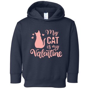 Cute Meow Valentine's Day Wo Love My Cat Is My Valentine Toddler Hoodie