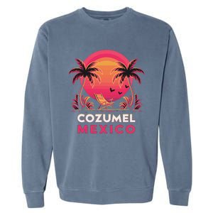 Cozumel Mexico Vacation Paradise Garment-Dyed Sweatshirt