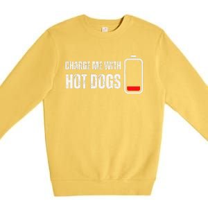 Charge Me With Hot Dogs Funny Wiener Hot Dog Lover Premium Crewneck Sweatshirt