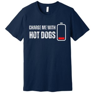 Charge Me With Hot Dogs Funny Wiener Hot Dog Lover Premium T-Shirt