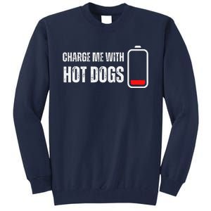 Charge Me With Hot Dogs Funny Wiener Hot Dog Lover Tall Sweatshirt