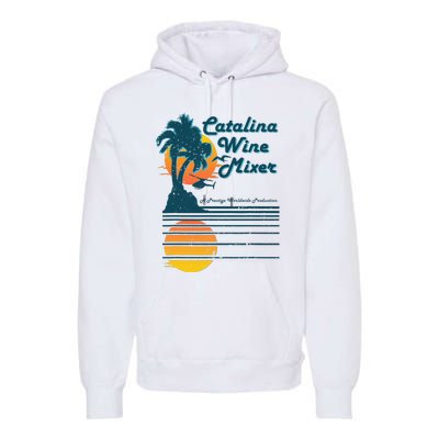 Catalina Mixer Wine Premium Hoodie