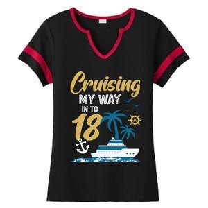 Cruising My Way Into 18th Birthday Cruise 18 Years Old Ladies Halftime Notch Neck Tee