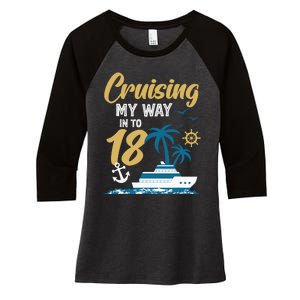 Cruising My Way Into 18th Birthday Cruise 18 Years Old Women's Tri-Blend 3/4-Sleeve Raglan Shirt