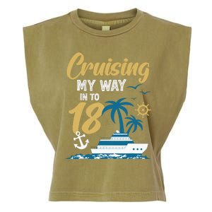 Cruising My Way Into 18th Birthday Cruise 18 Years Old Garment-Dyed Women's Muscle Tee