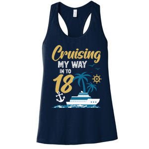 Cruising My Way Into 18th Birthday Cruise 18 Years Old Women's Racerback Tank