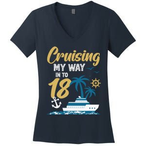 Cruising My Way Into 18th Birthday Cruise 18 Years Old Women's V-Neck T-Shirt