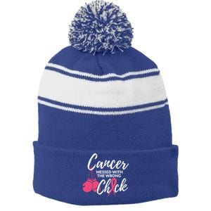 Cancer Messed With The Wrong Chick Meaningful Gift Breast Cancer Fighting Gift Stripe Pom Pom Beanie