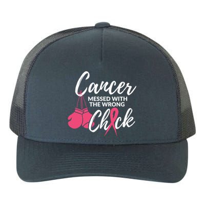 Cancer Messed With The Wrong Chick Meaningful Gift Breast Cancer Fighting Gift Yupoong Adult 5-Panel Trucker Hat