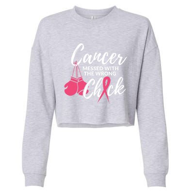 Cancer Messed With The Wrong Chick Meaningful Gift Breast Cancer Fighting Gift Cropped Pullover Crew