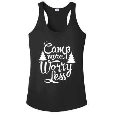 Camp More Worry Less Camping Lover Outdoor Mom Dad Gift Ladies PosiCharge Competitor Racerback Tank