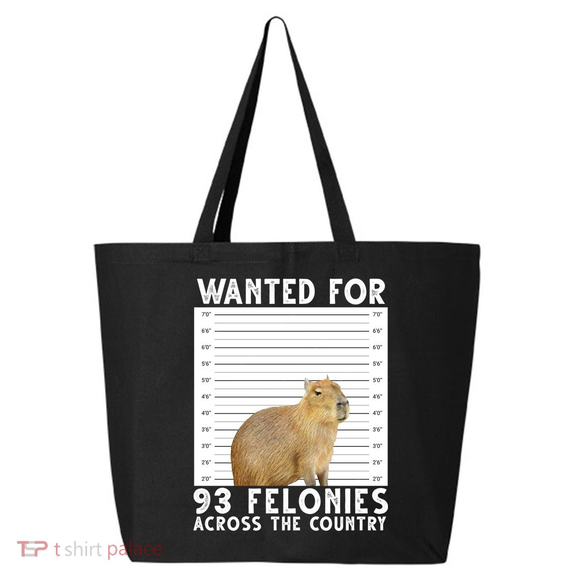 Capybara Mugshot Wanted For 93 Felonies Across The Country 25L Jumbo Tote