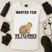 Capybara Mugshot Wanted For 93 Felonies Across The Country Performance Shirt