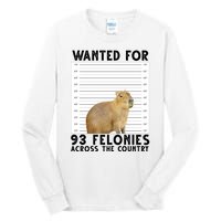 Capybara Mugshot Wanted For 93 Felonies Across The Country Tall Long Sleeve T-Shirt