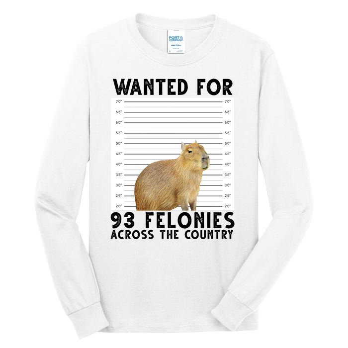 Capybara Mugshot Wanted For 93 Felonies Across The Country Tall Long Sleeve T-Shirt