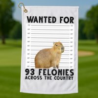 Capybara Mugshot Wanted For 93 Felonies Across The Country Golf Towel