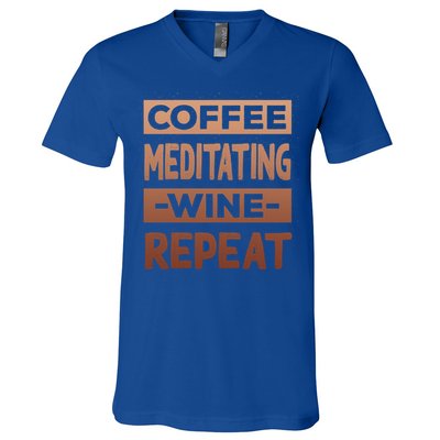 Coffee Meditating Wine Repeat Yoga Coffee Lover Pilates Meaningful Gift V-Neck T-Shirt