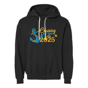 Cruising My Way Into 2025 Happy New Year 2025 Anchor Garment-Dyed Fleece Hoodie