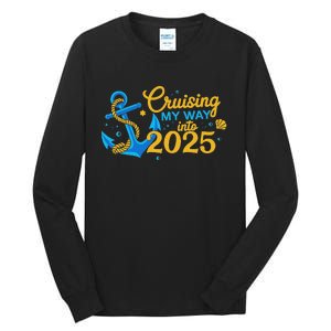 Cruising My Way Into 2025 Happy New Year 2025 Anchor Tall Long Sleeve T-Shirt