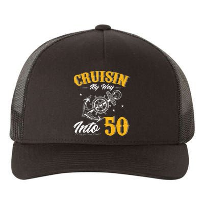 Cruisin My Way Into 50 Funny 50th Birthday Cruise Boat Lover Yupoong Adult 5-Panel Trucker Hat