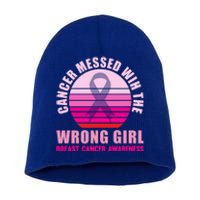 Cancer Messed Wih The Wrong Breast Cancer Awareness Great Gift Short Acrylic Beanie