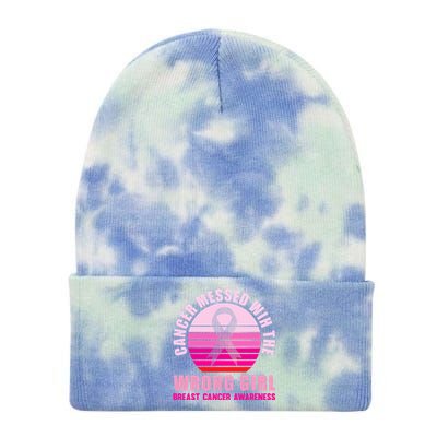 Cancer Messed Wih The Wrong Breast Cancer Awareness Great Gift Tie Dye 12in Knit Beanie