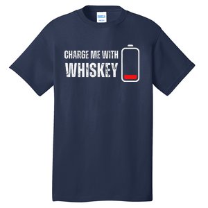 Charge Me With Whiskey Funny Whisky Drinking Lover Tall T-Shirt