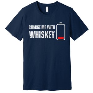 Charge Me With Whiskey Funny Whisky Drinking Lover Premium T-Shirt