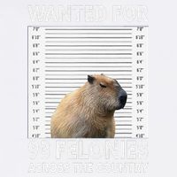 Capybara Mugshot Wanted For 93 Felonies Across The Country Garment-Dyed Sweatshirt