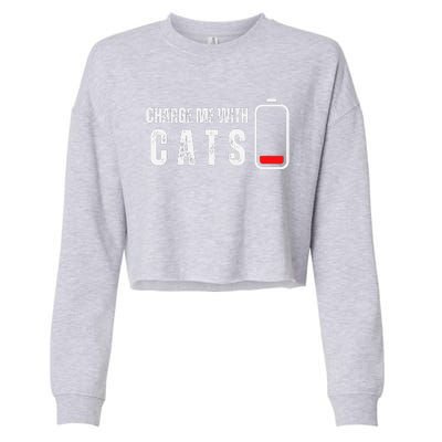 Charge Me With Cats Funny Cat Kitten Lover Cropped Pullover Crew