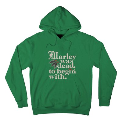 Christmas Marley Was Dead To Begin With Funny Quote Gift Hoodie