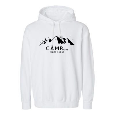 Camp More Worry Less Mountain Nature Garment-Dyed Fleece Hoodie