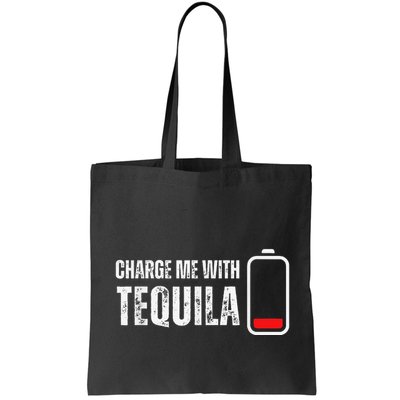 Charge Me With Tequila Funny Tequila Drinking Lover Bag
