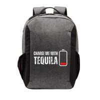 Charge Me With Tequila Funny Tequila Drinking Lover Vector Backpack