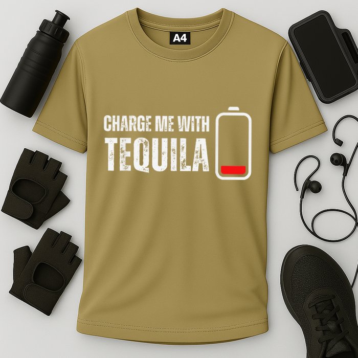 Charge Me With Tequila Funny Tequila Drinking Lover Performance Shirt