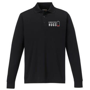 Charge Me With Hugs Funny Hug Lover Performance Long Sleeve Polo