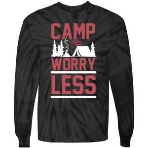 Camp More Worry Less Tie-Dye Long Sleeve Shirt