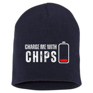 Charge Me With Chips Funny Snacks Chips Lover Short Acrylic Beanie