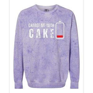 Charge Me With Cake Funny Cake Sweets Lover Colorblast Crewneck Sweatshirt