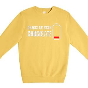 Charge Me With Chocolate Funny Chocolate Lover Premium Crewneck Sweatshirt