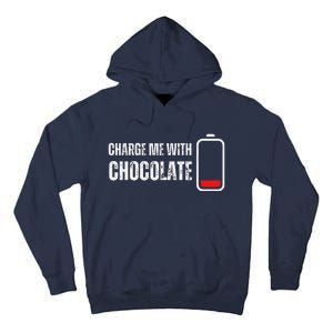 Charge Me With Chocolate Funny Chocolate Lover Tall Hoodie