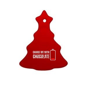 Charge Me With Chocolate Funny Chocolate Lover Ceramic Tree Ornament