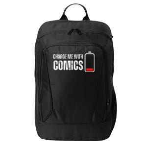 Charge Me With Comics Funny Comic Lover City Backpack