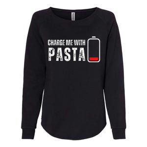 Charge Me With Pasta Funny Noodle Spaghetti Lover Womens California Wash Sweatshirt