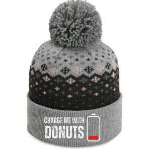 Charge Me With Donuts Funny Sweets Donut Lover The Baniff Cuffed Pom Beanie