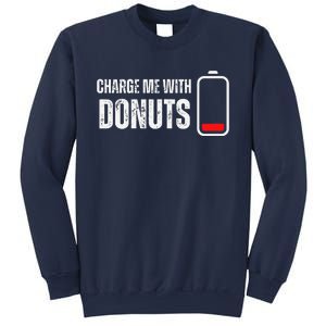 Charge Me With Donuts Funny Sweets Donut Lover Sweatshirt