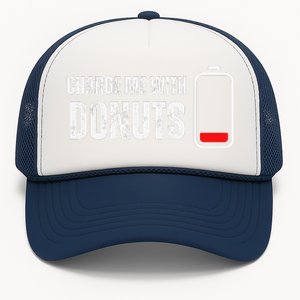 Charge Me With Donuts Funny Sweets Donut Lover Trucker Hat