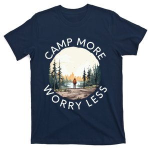 Camp More Worry Less T-Shirt